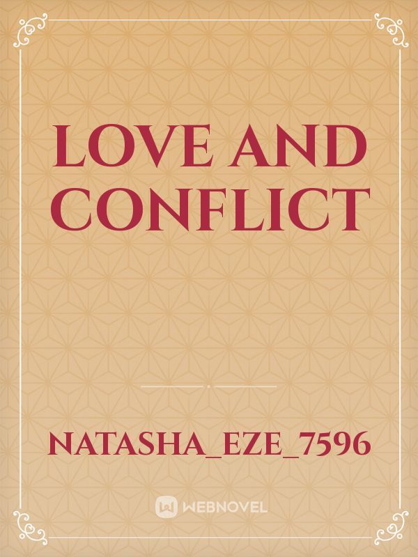 Love and conflict