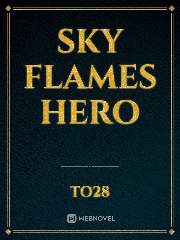 Sky flames Hero Book
