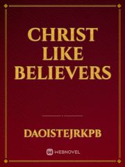 Christ like believers Book