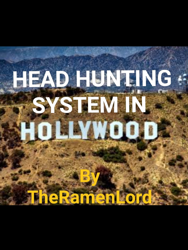 Head Hunting System in Hollywood