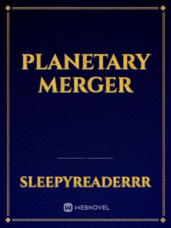 Planetary merger
