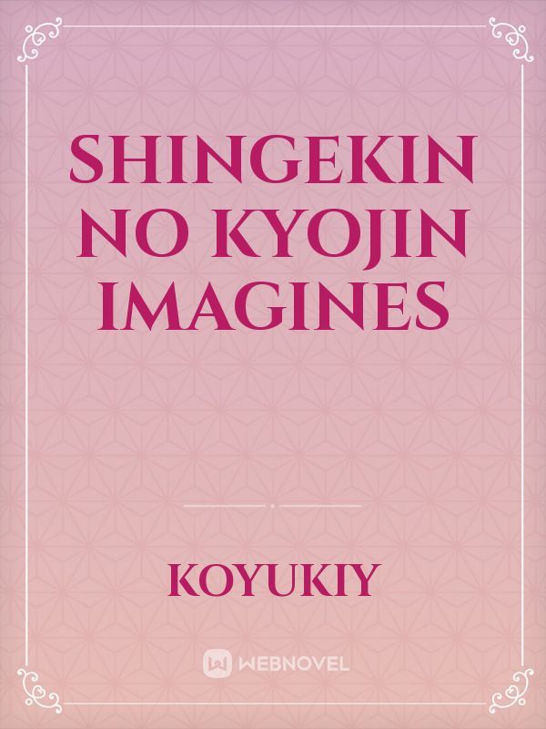 Shingekin no Kyojin Imagines