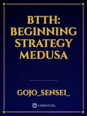 BTTH: Beginning Strategy Medusa Book