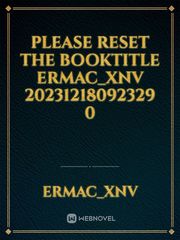 please reset the booktitle Ermac_XNV 20231218092329 0 Book
