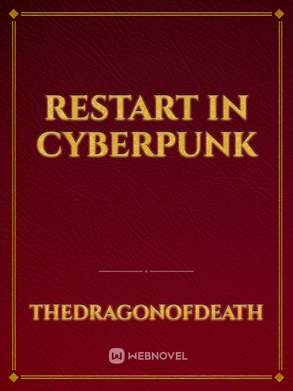 Restart in  cyberpunk Book