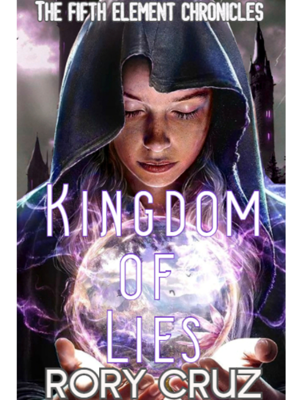 Kingdom of Lies (The Fifth Element Chronicles)