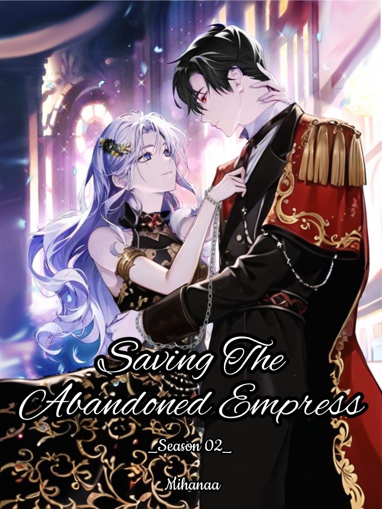 Saving The Abandoned Empress S2 Book