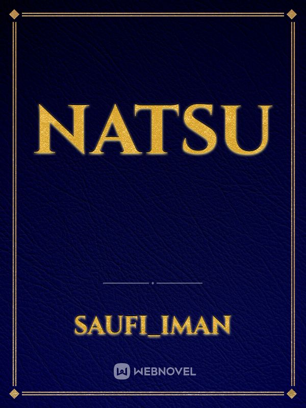 Natsu Fanfiction Books - WebNovel