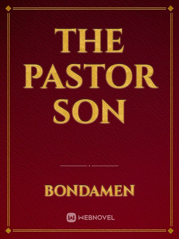 The Pastor Son