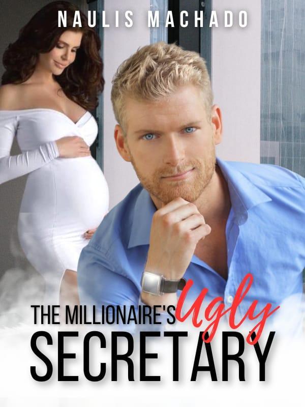 The millionaire's ugly secretary