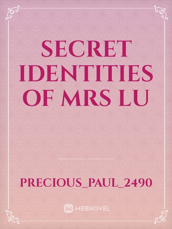 Secret identities of Mrs Lu Book