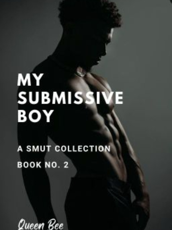 My Submissive Boy! (Femdom Smuts Collection)