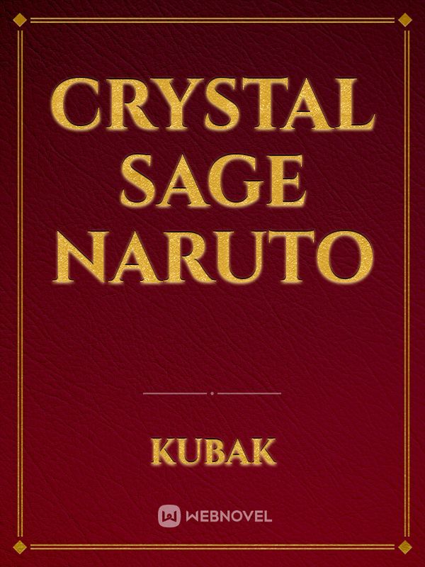 Crystal Sage Naruto