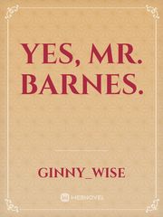 Yes, Mr. Barnes. Book