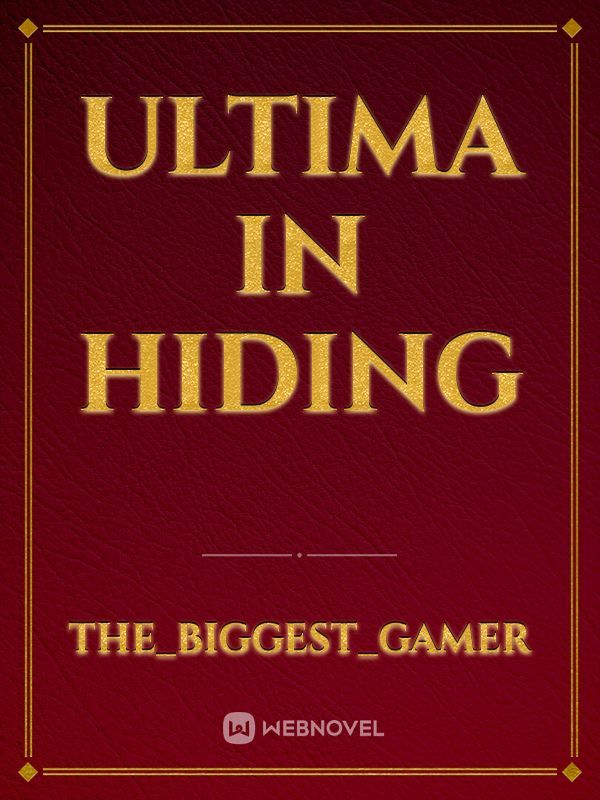 Ultima in Hiding
