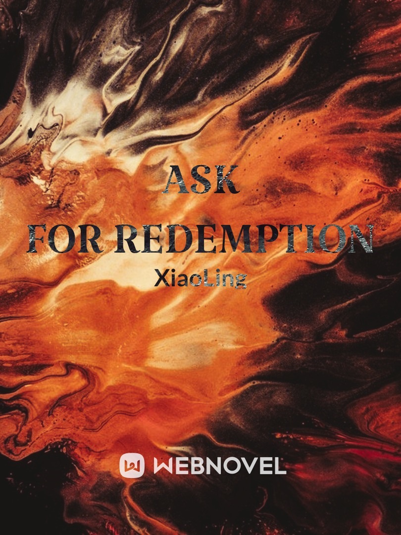 Ask for Redemption