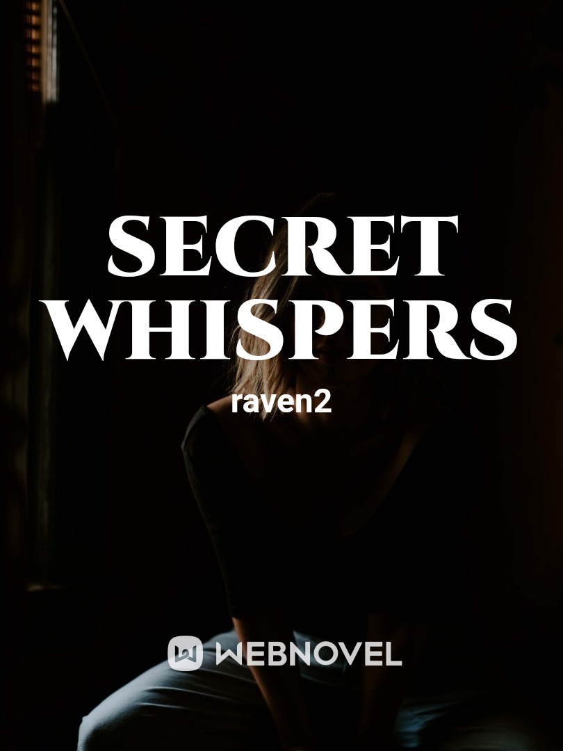secret whispers