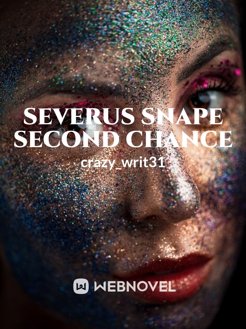 Severus snape second chance Book