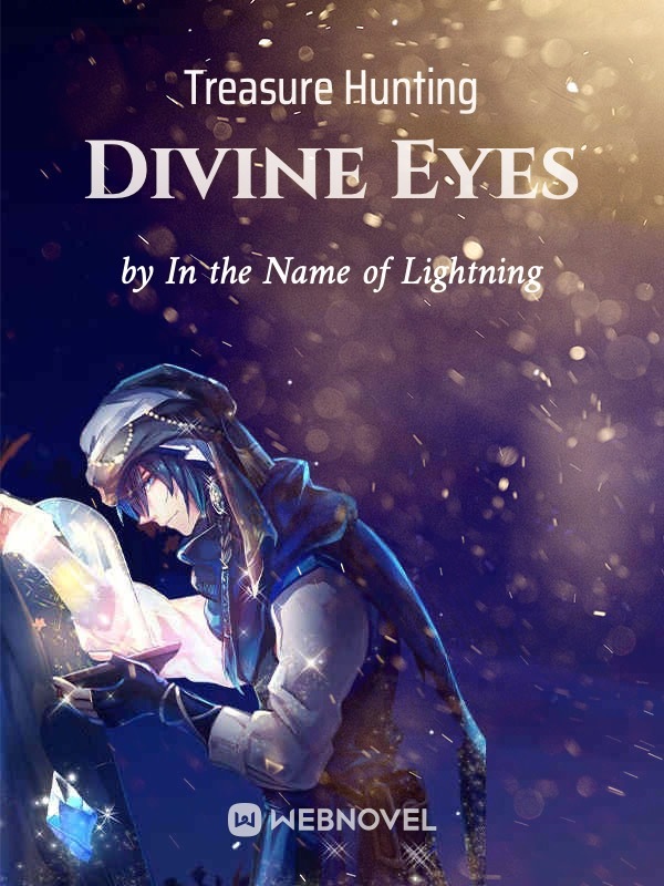Treasure Hunting Divine Eyes