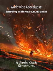Worldwide Apocalypse: Starting With Max-Level Skills Book