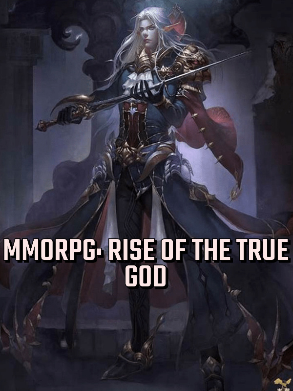 MMORPG: Rise of the true God