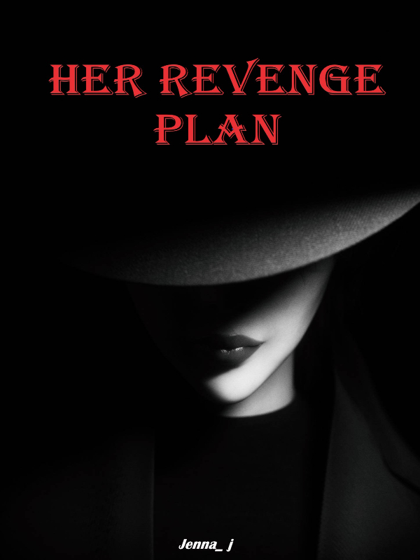 Her Revenge Plan