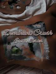 Dominant Crush! (Femdom Short Story) Book