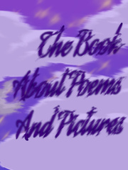 A Book About Poems And Pictures Book