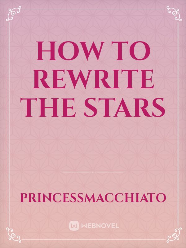 How to rewrite the stars Book