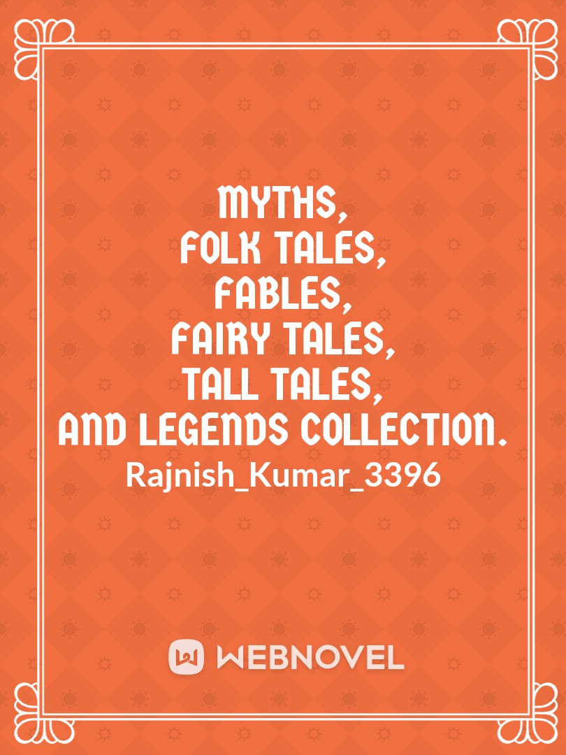 Myths, Folk Tales, Fables, Fairy Tales, Tall Tales, and Legends. Book