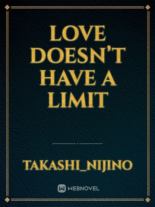 Love Doesn’t Have A Limit Book