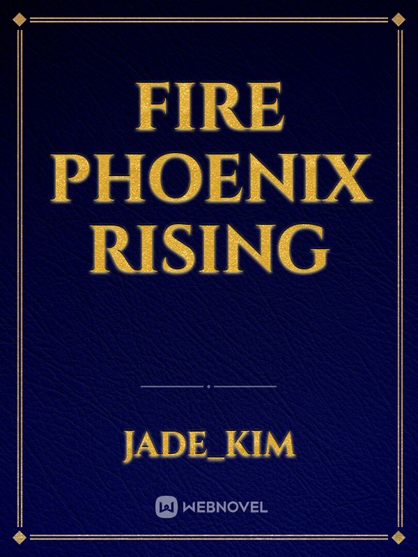 Fire Phoenix Rising Book