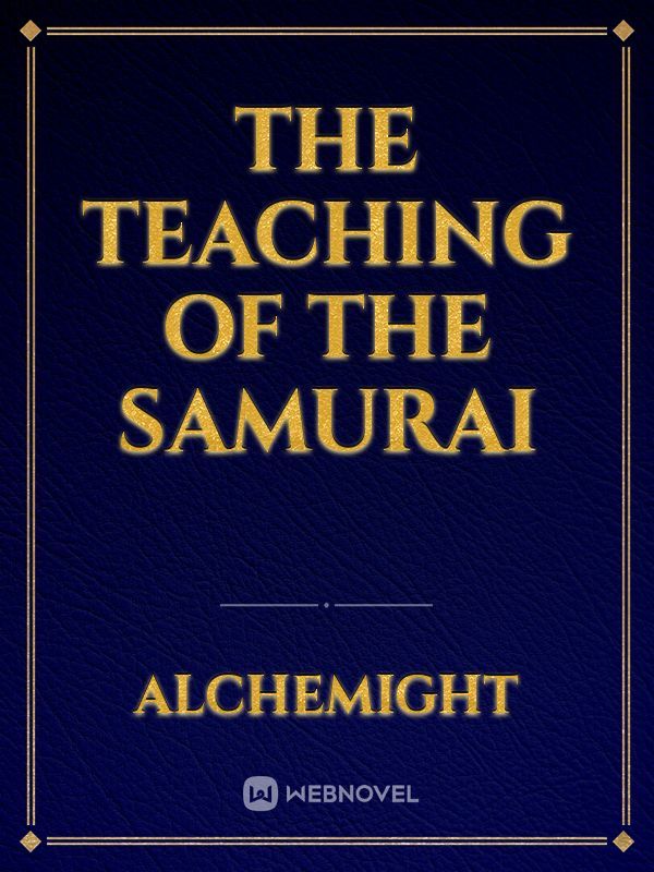 The teaching of the samurai