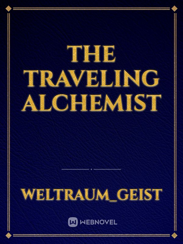 The traveling Alchemist
