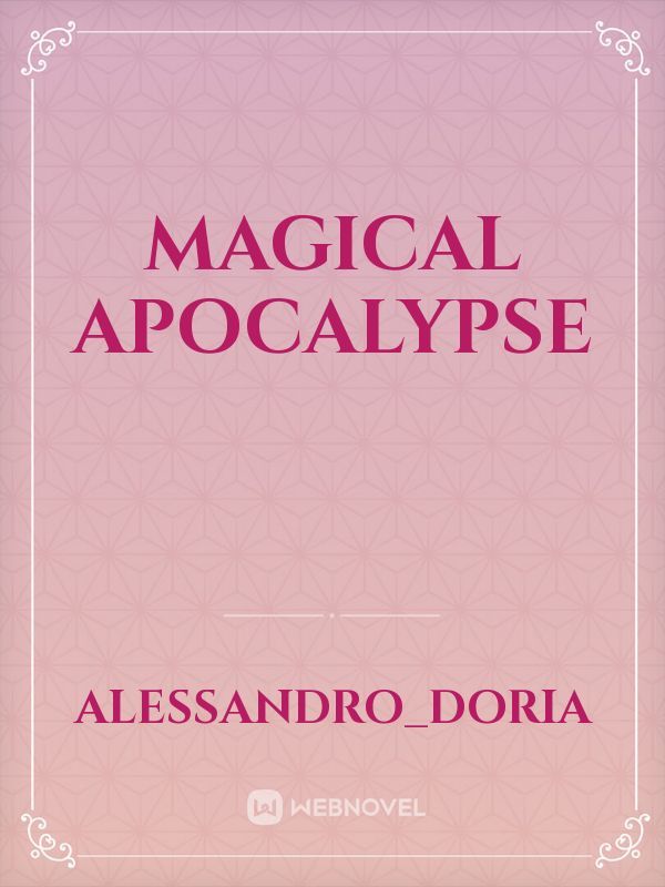 Magical Apocalypse