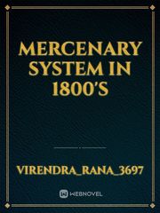 Mercenary System in 1800's Book