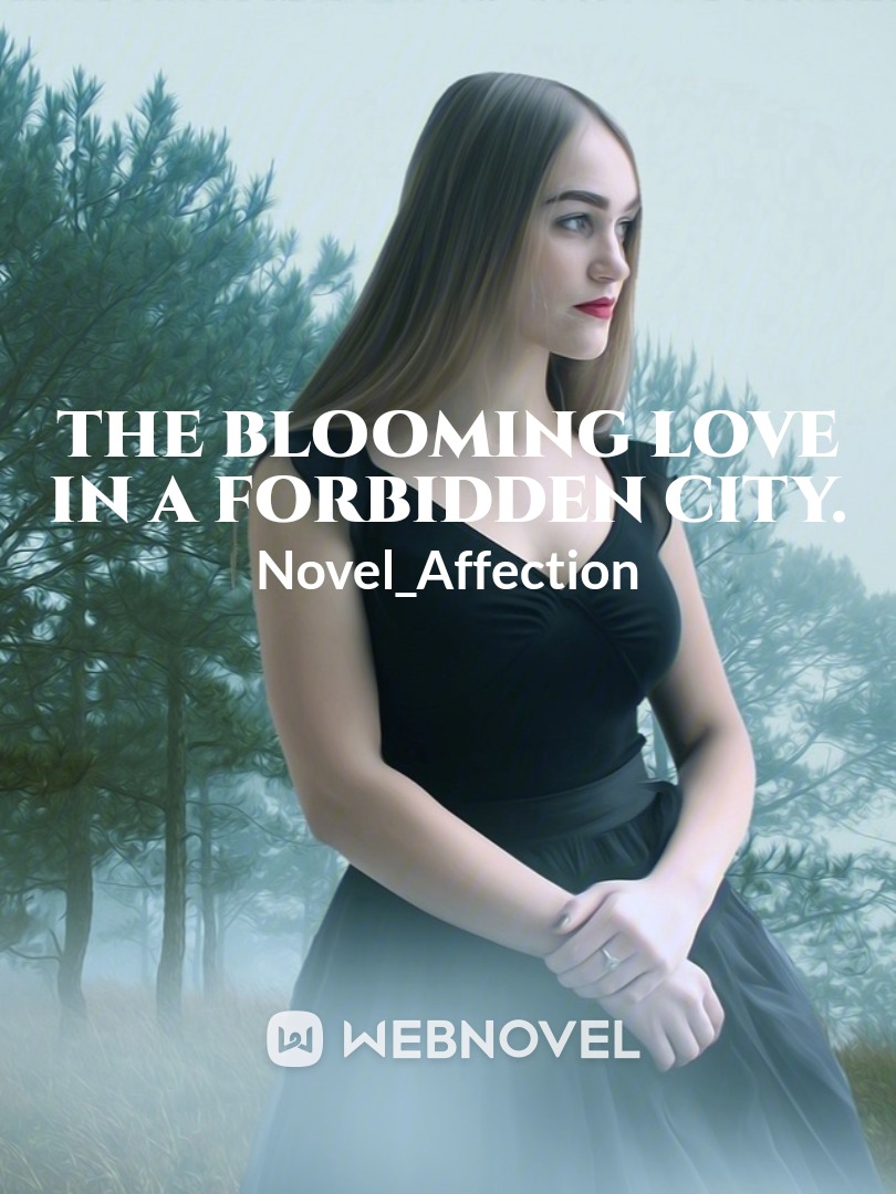 The blooming love in a forbidden city. Book