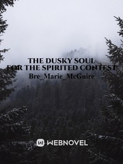 The Dusky Soul For the Spirited Contest Book