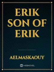 Erik son of Erik Book