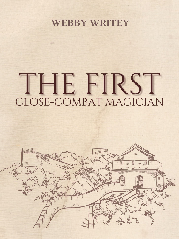 The First Close Combat Magician Book