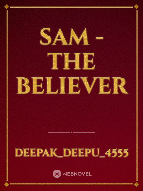 Sam - The believer Book