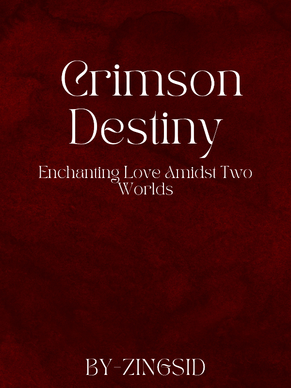 Crimson Destiny: Enchanting Love Amidst Two Worlds