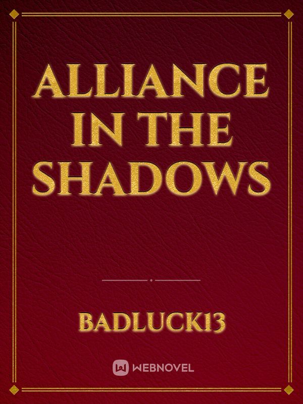 Alliance in the Shadows