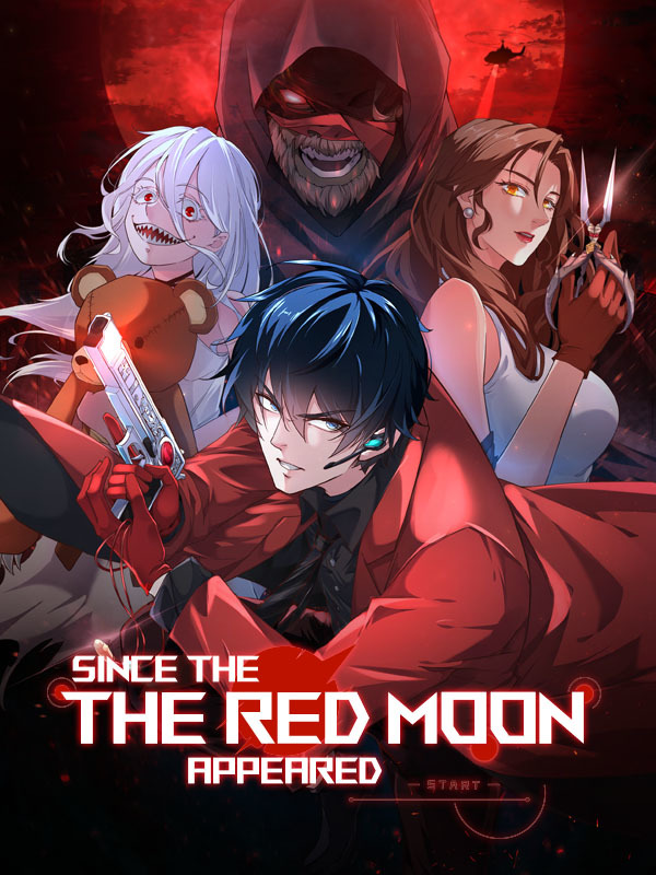 Since the Red Moon Appeared