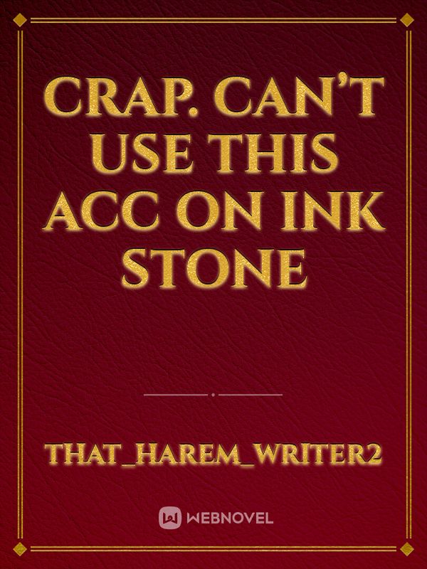 Crap. Can’t use this acc on ink stone Book