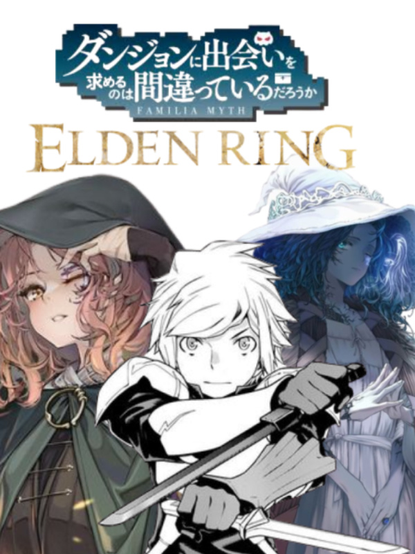 Is it wrong to pick up Maidens in new world?(Bell Cranel x Elden Ring)