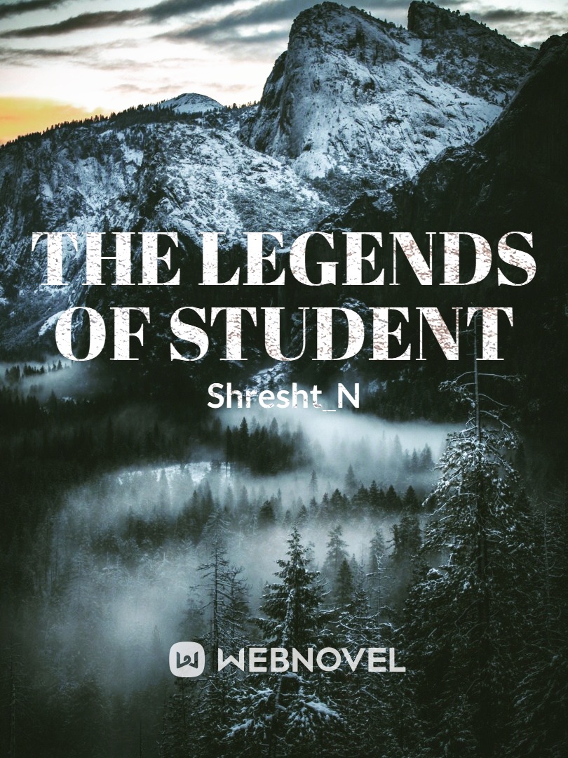 The Legends Of Student