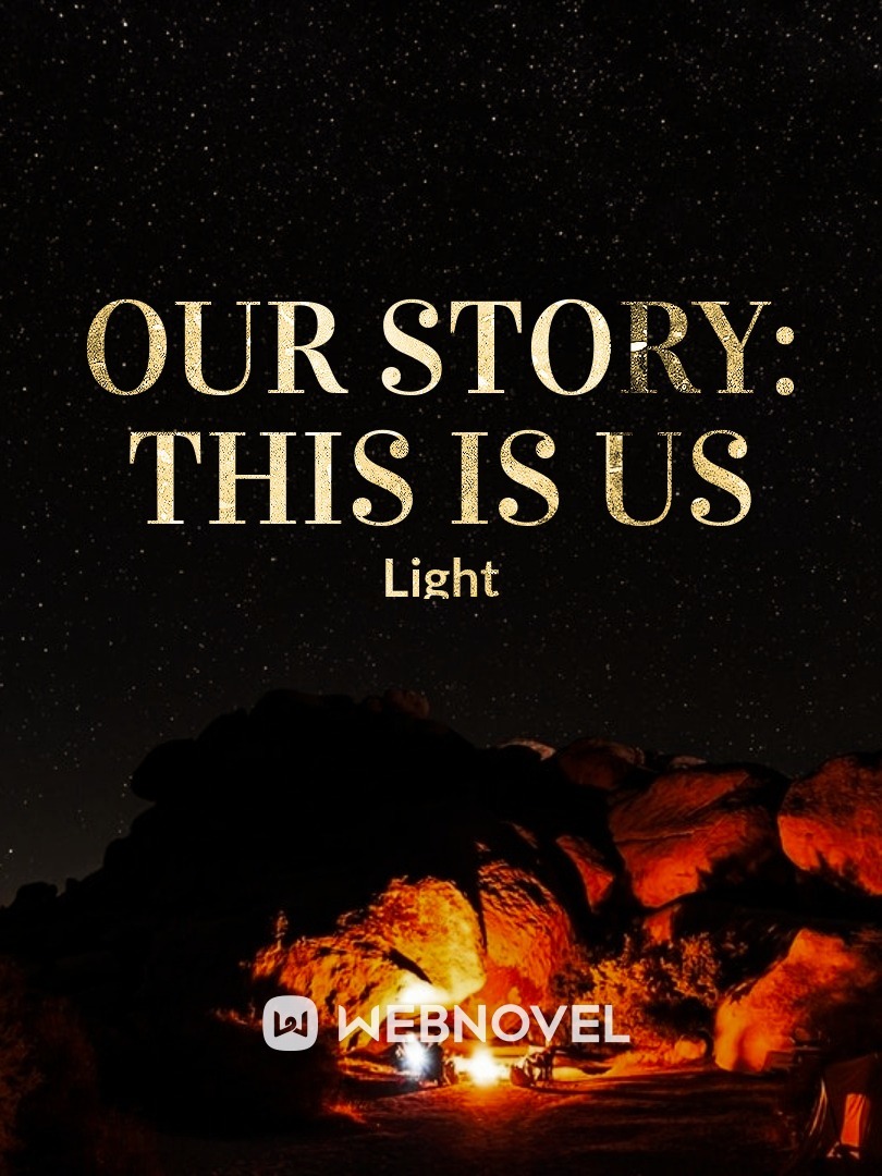 Our Story:This is Us
