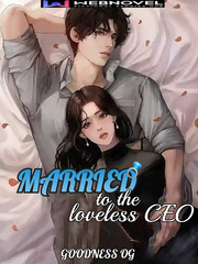 Married to the loveless CEO Book