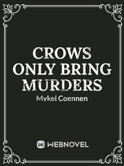 Crows Only Bring Murders Book